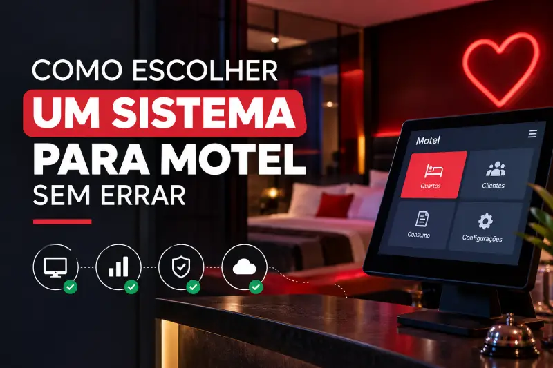 Capa do artigo Como escolher um sistema para motel sem errar, com tela do sistema Mafra sobre o balcão de recepção de um motel